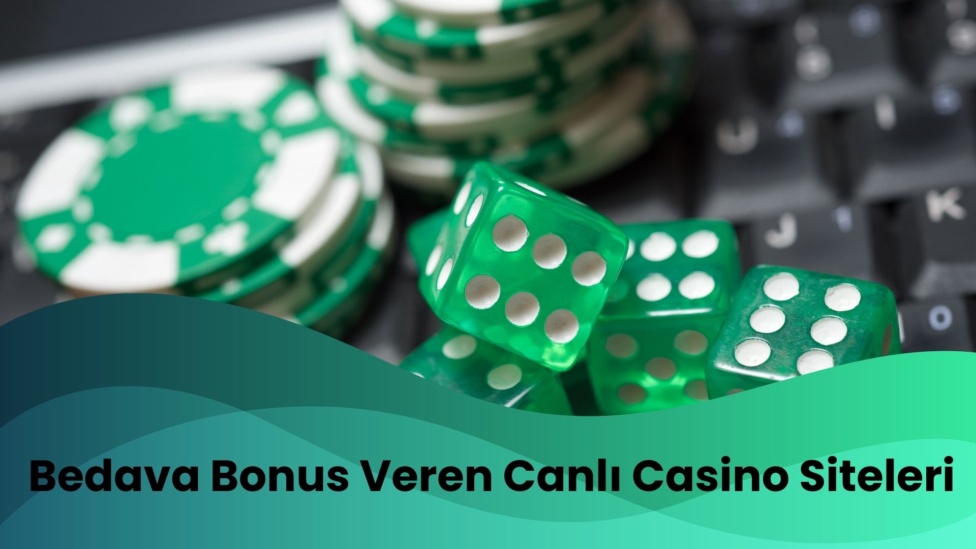 Bedava Bonus Veren Canlı Casino Siteleri